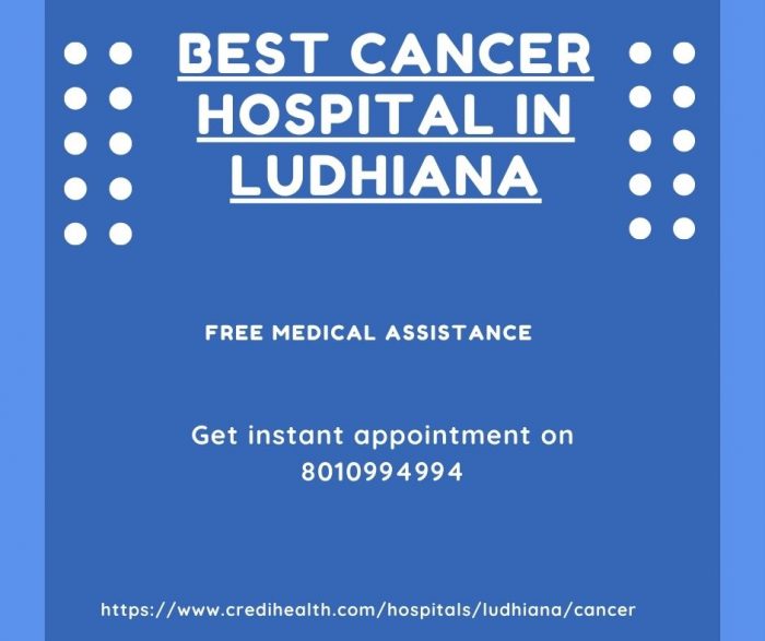 Best Cancer Hospital in Ludhiana