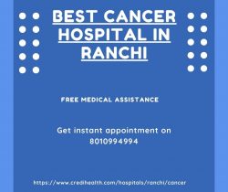 Best Cancer Hospital in Ranchi