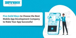 Choose the Best Mobile App Development Company