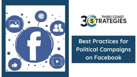 Social Media Best Practices for Political Campaigns – 3rd Coast Strategies
