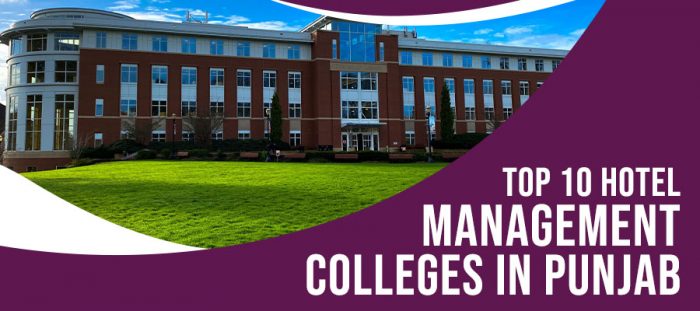 Top 10 Hotel Management Colleges in Punjab
