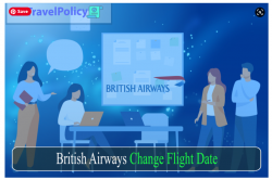 Change Flight Date On British My Airways