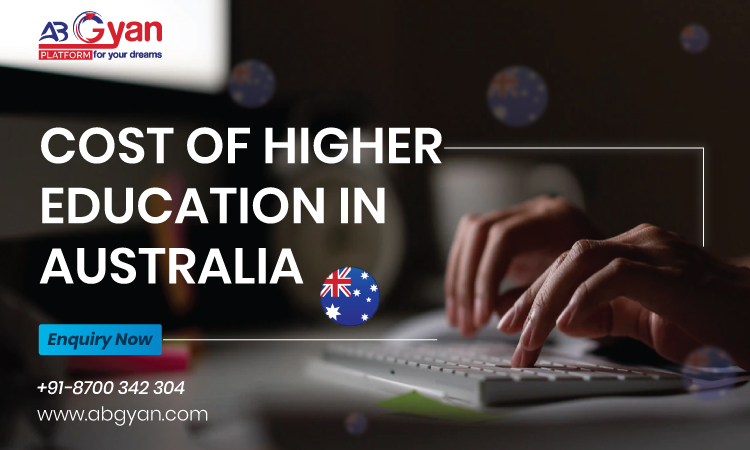 Cost of Higher Education in Australia – AbGyan Overseas