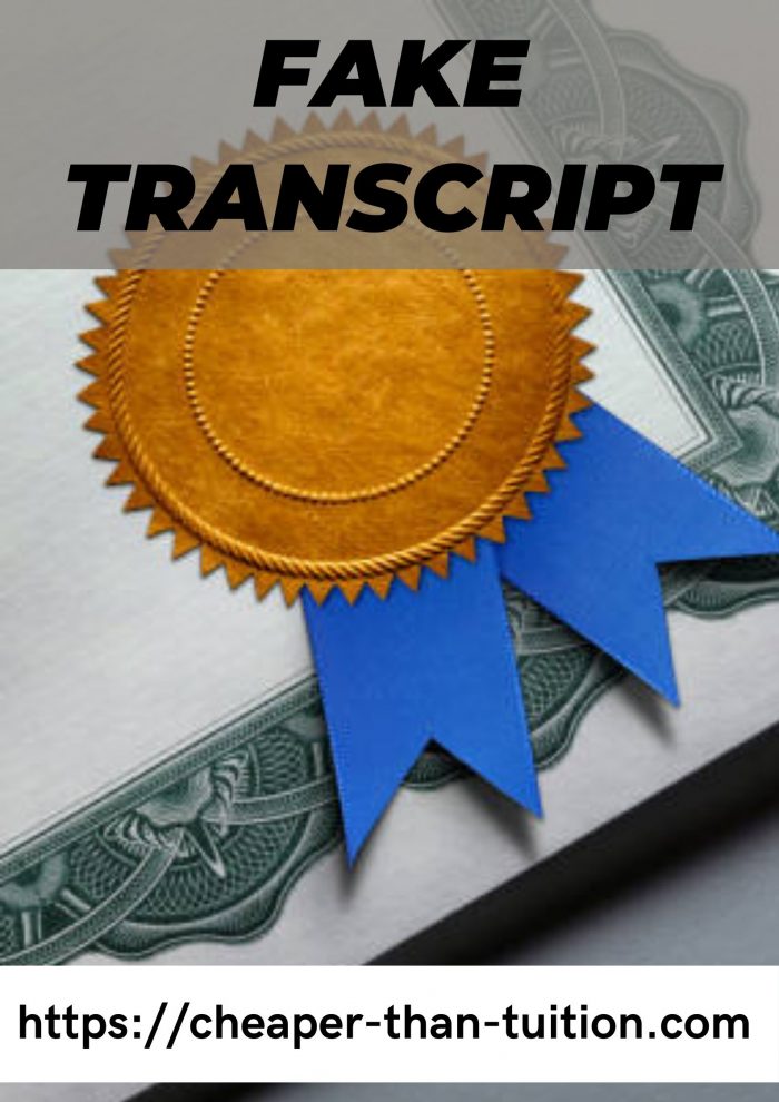 Buy Fake Transcripts From Cheaper Than Tuition!