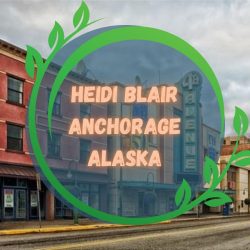 Heidi Blair Anchorage Alaska: Beautiful Nature & Caring People