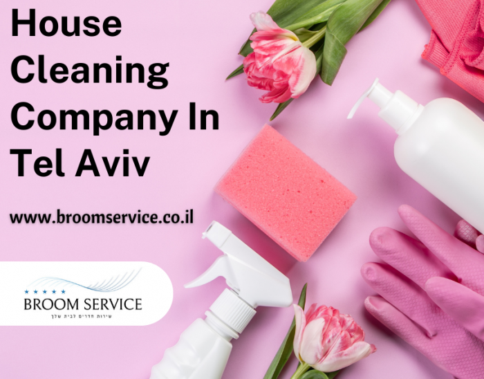 House Cleaning Company In Tel Aviv