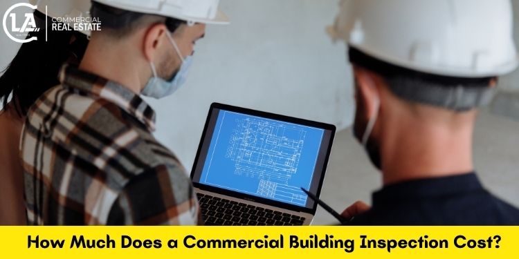 What does a Commercial Building Inspection cost? – CLA Realtors