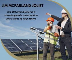 Jim McFarland Joliet is a Caring, Compassionate Social Worker