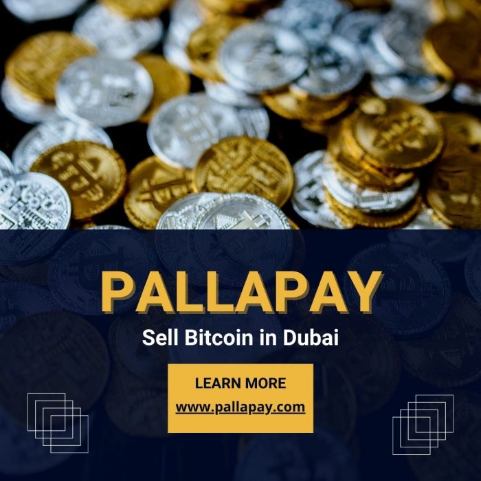 Pallapay Allows Users to Sell Bitcoin in Dubai