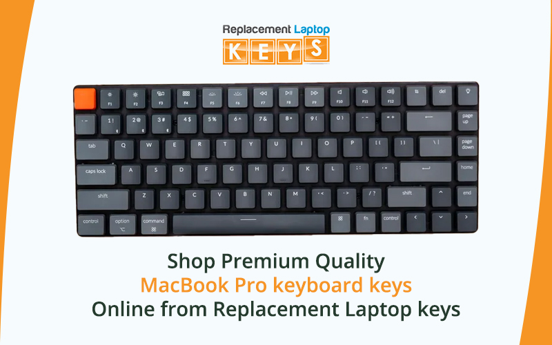 Shop Premium Quality MacBook Pro Keyboard Keys Online from Replacement Laptop Keys