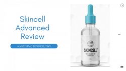 Skincell Advanced Serum Reviews: Don’t Buy! Shocking Result!