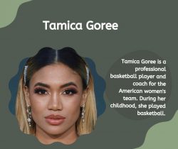 Tamica Goree is a Basketball Player