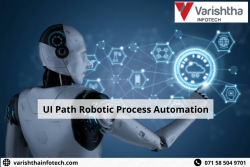 Top- UiPath Robotic Process Automation | Varishtha Infotech