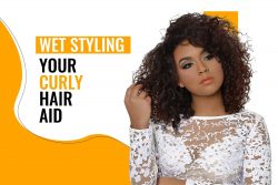 Wet Styling Techniques For Curly Hair