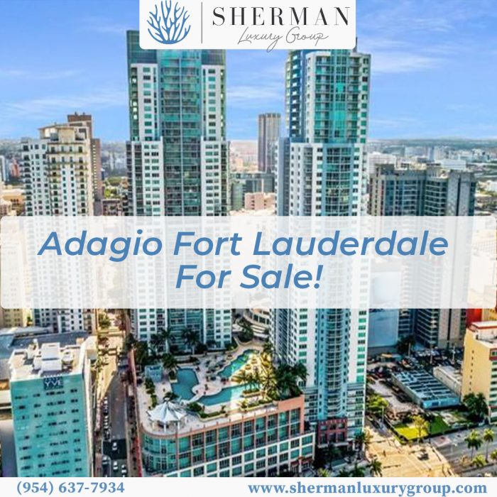 Adagio Fort Lauderdale For Sale!