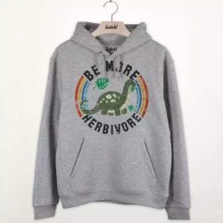 adult dinosaur hoodie, Be More Herbivore Hoodie