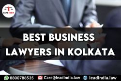 Best business lawyers In Kolkata | 800788535 | Lead India.