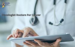 Best Oncologist Doctors For Cancer Treatments in Mumbai