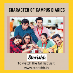 Who are the character of campus diaries?