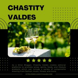 Chastity Valdes is Passionate and involved in the wine industry