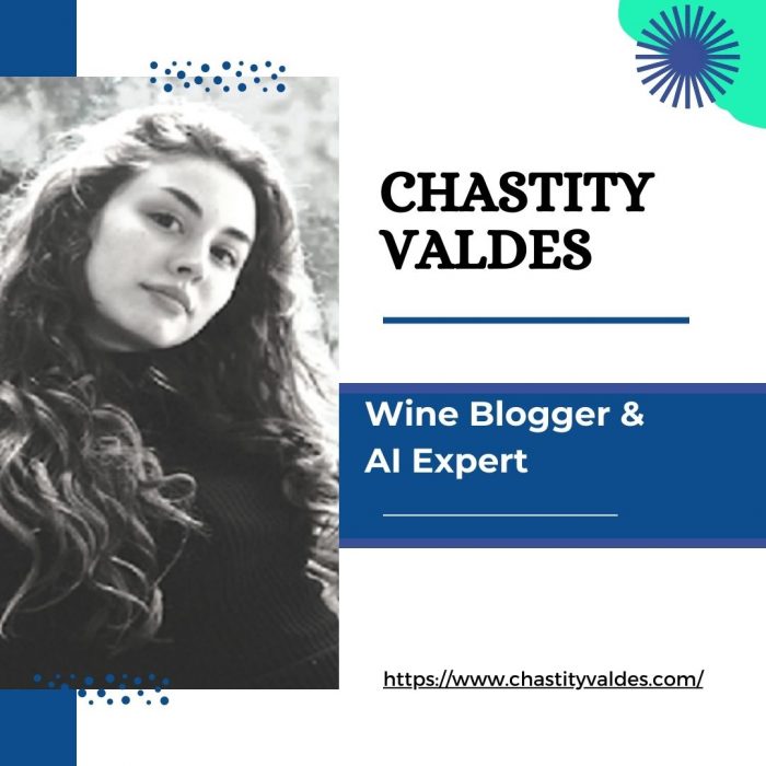 Chastity Valdes is passionate about wine