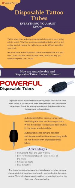 Disposable Tattoo Tubes Everything You Must Know