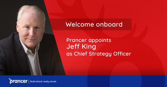 Prancer appoints seasoned executive and angel investor Jeff King as Chief Strategy Officer ̵ ...