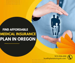 Find Affordable Medical Insurance Plan in Oregon