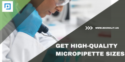 Get High-Quality Micropipette sizes