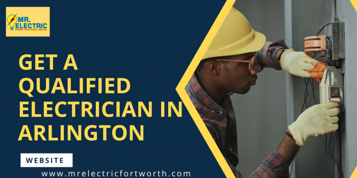 Get A Qualified Electrician in Arlington