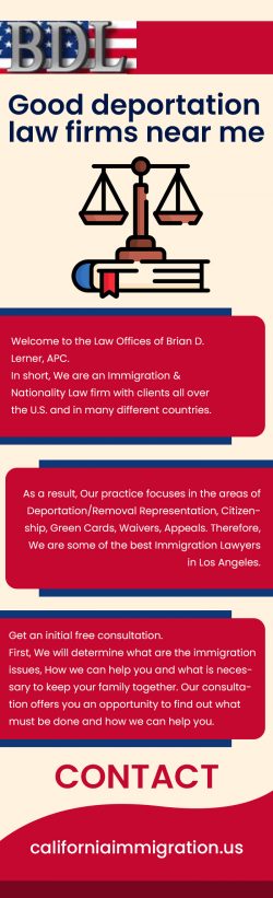 Seek Good Deportation Law Firms near Me – Visit California Immigration