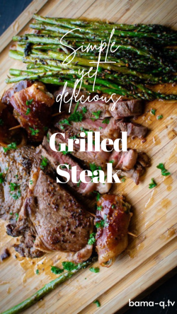 Perfect-textured Grilled Steak – Bama-Q