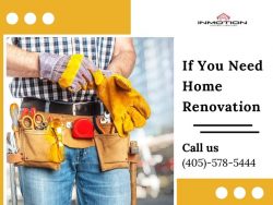 If You Need Home Renovation, call us!