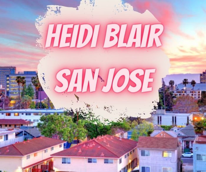 Heidi Blair San Jose – A beautiful city full of beauty