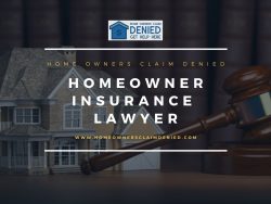 Homeowner Insurance Lawyer