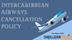 Intercaribbean Airways Cancellation Policy