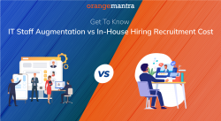 Get To Know IT Staff Augmentation vs In-House Hiring Recruitment Cost