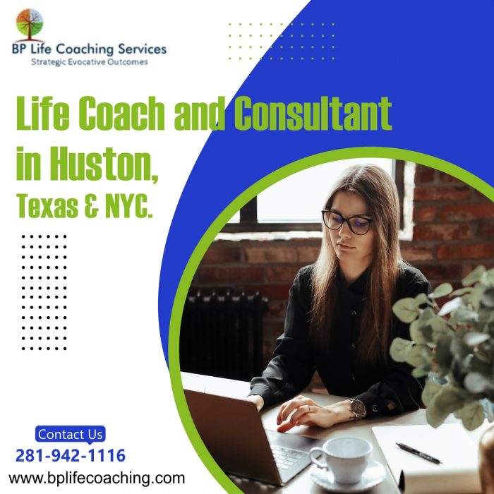 Life Coach and Consultant in Huston, Texas and NYC