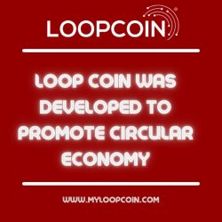 Loop Coin was developed to promote a circular economy