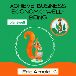 Planswell — Achieve Business Economic Well-Being