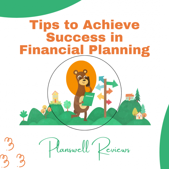 Planswell Reviews – Achieve Success in Financial Planning