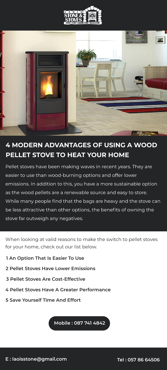 4 MODERN ADVANTAGES OF USING A WOOD PELLET STOVE TO HEAT YOUR HOME
