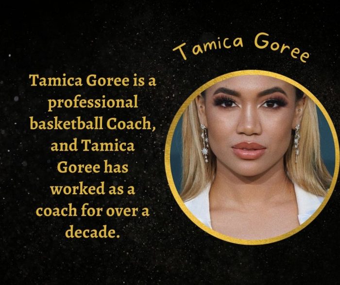 Tamica Goree is a Professional Basketball Coach