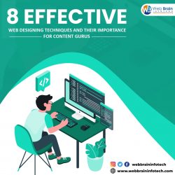 Web Designing Techniques and Their Importance for Content Gurus