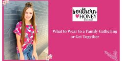 Simple and Classy Outfit Ideas for Family Get-Togethers! – Southern Honey Boutique