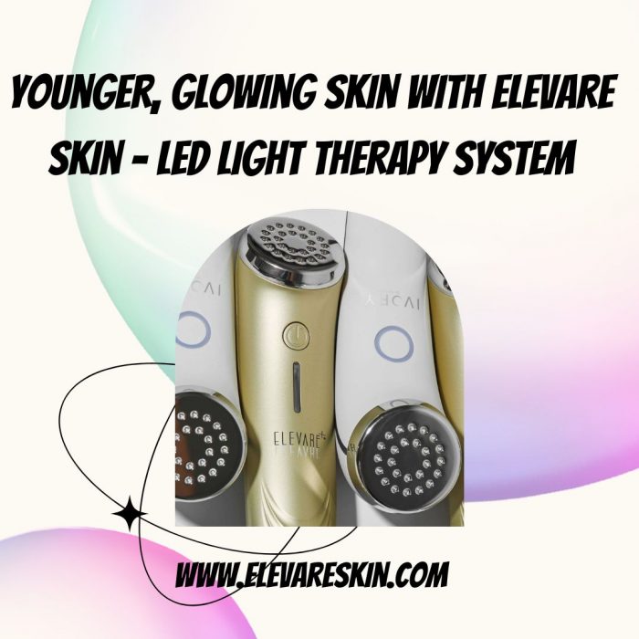 Younger, Glowing Skin with Elevare Skin – LED Light Therapy System