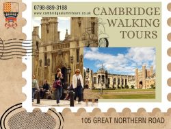 Take An Amazing Experience Of the Cambridge Walking Tour
