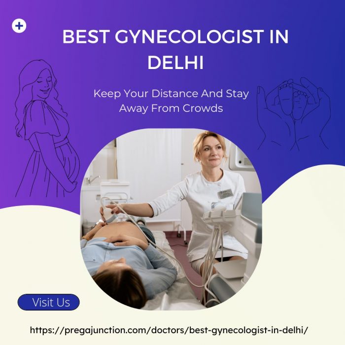Best Gynecologist in Delhi | Prega Junction