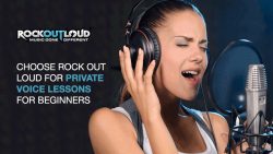 Choose Rock Out Loud for Private Voice Lessons for Beginners
