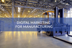 How is Digital Marketing For Manufacturers Beneficial for business